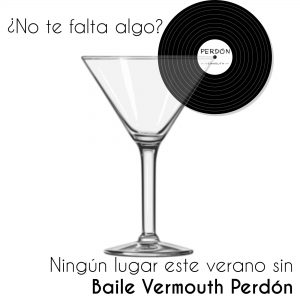 Perdón Baile Vermouth